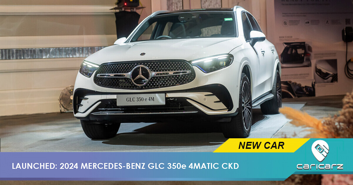 Launched: 2024 Mercedes-Benz GLC 350e 4Matic CKD – RM398K
