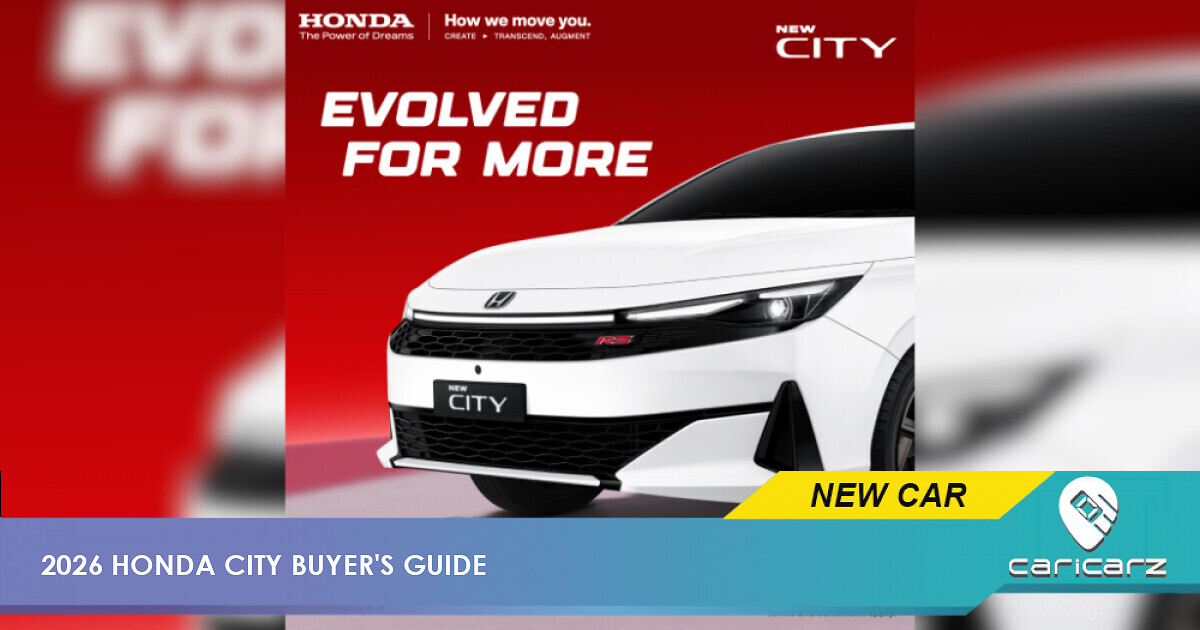 2026 Honda City Facelift Buyer’s Guide: Specs, Upgrades, & RM3,000 Booking Reward
