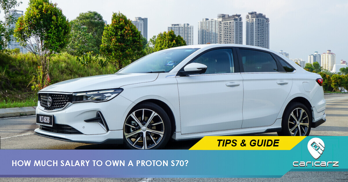 Minimum Salary for Proton S70 (2026): Real Installment & Monthly Cost