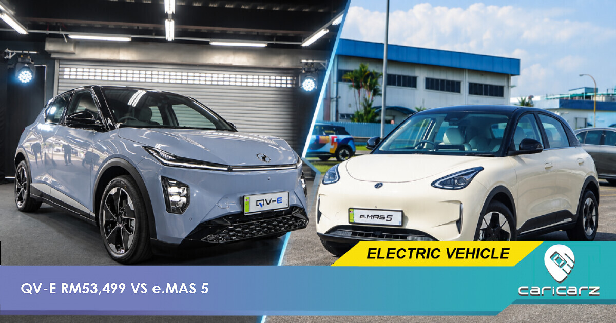 Perodua QV-E Now At RM53,499 Vs Proton e.MAS 5: Which Makes More Sense?