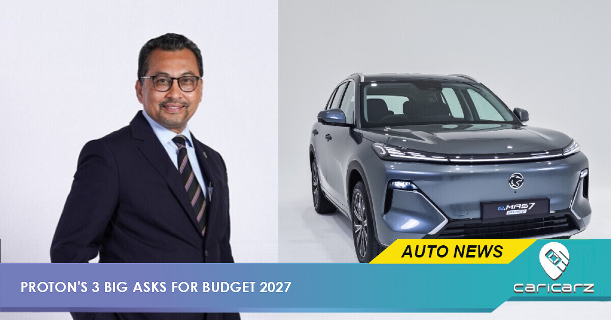 Proton Has 3 Big Requests For Budget 2027. Here's Why Drivers Should Care