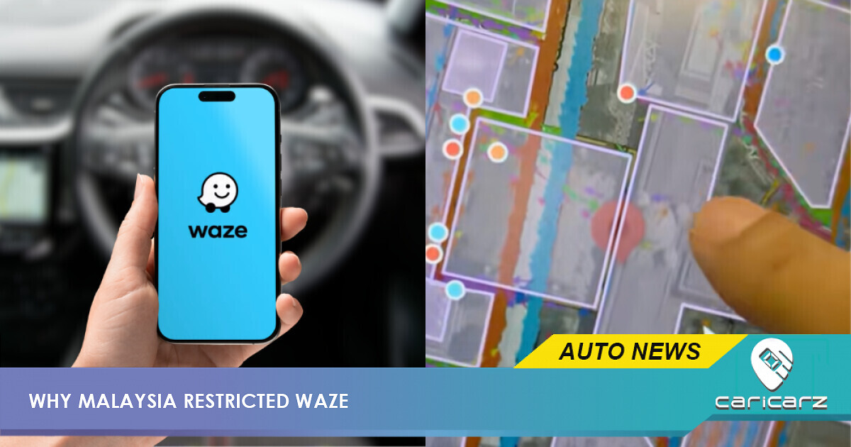 Why Is Waze A Security Concern In Malaysia? Here's What Your Data Reveals