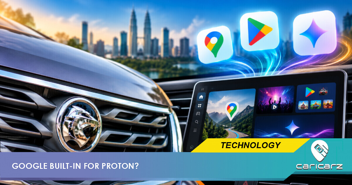 Proton Google Built-In: What Geely's 2027 Plan Means For Malaysia